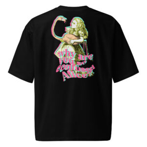 why are you so confused alice?Oversized heavyweight Urban tee