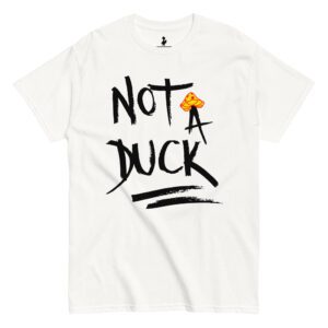 Not a Duck Unisex classic tee